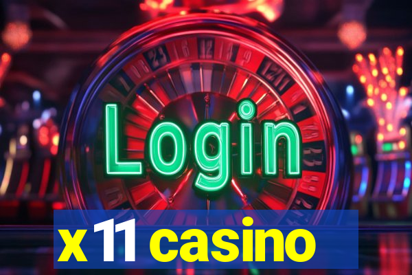 x11 casino